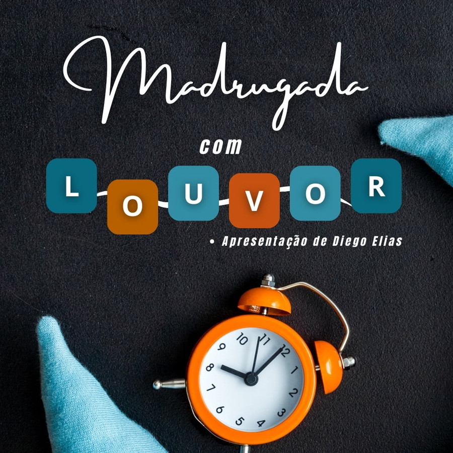 Madrugada com Louvor